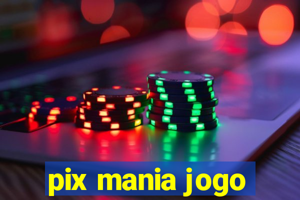 pix mania jogo